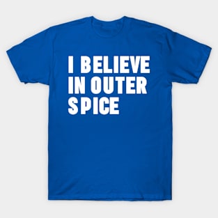 UFO I Believe In Outer Spice T-Shirt